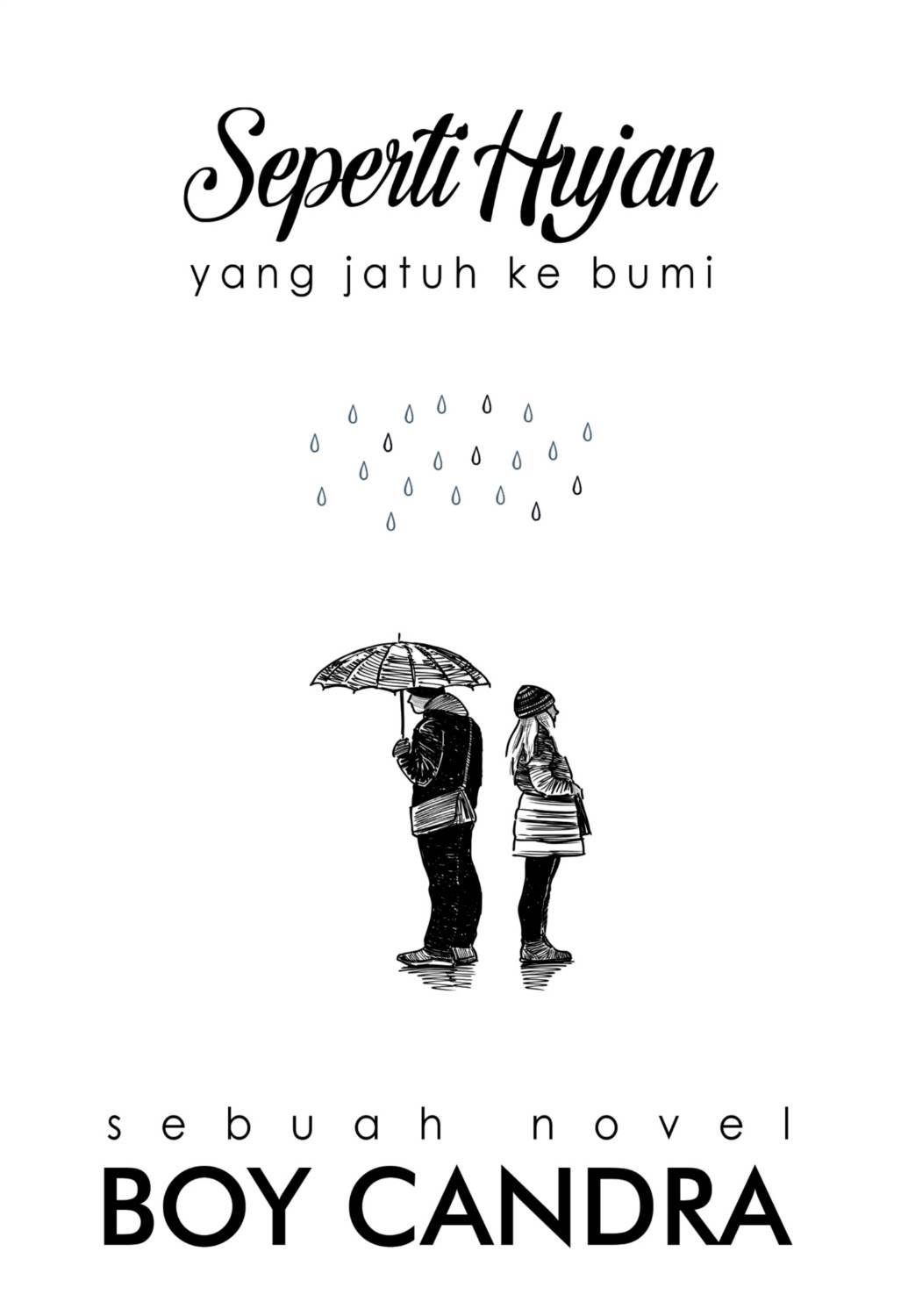 Seprti Hujan Yang Jatuh Ke Bumi
